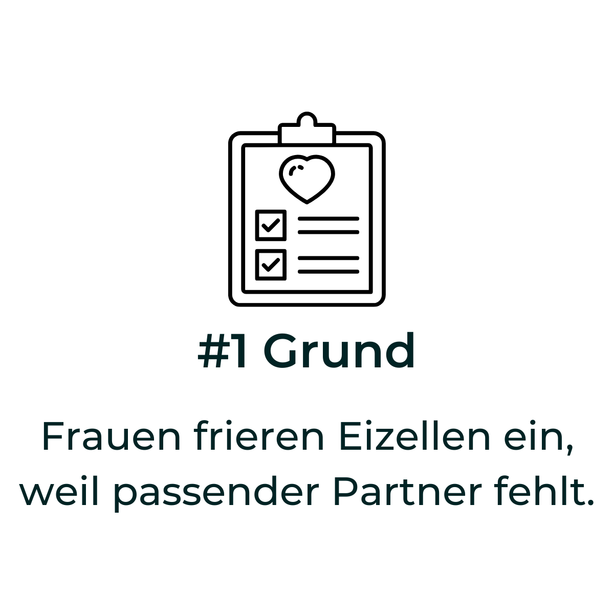 Das Bild beschreibt den Fakt, dass der Hauptgrund warum Frauen Eizellen einfrieren, der ist, dass ihnen der passende Partner fehlt.