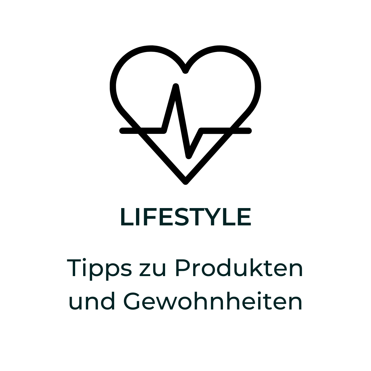 Symbol eines Herzens mit Herzschlaglinie, mit Text: Lifestyle – Tipps zu Produkten und Gewohnheiten.